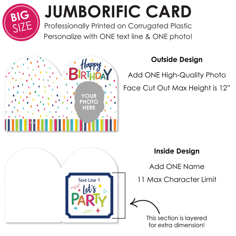 Custom Photo Cheerful Happy Birthday - Happy Birthday Fun Face Jumborific Card - 16.5 x 22 inches