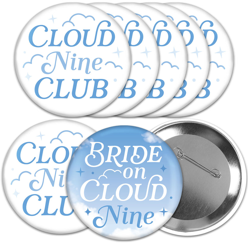 On Cloud 9 - 3 inch Bridal or Bachelorette Party Badge - Pinback Buttons - Set of 8