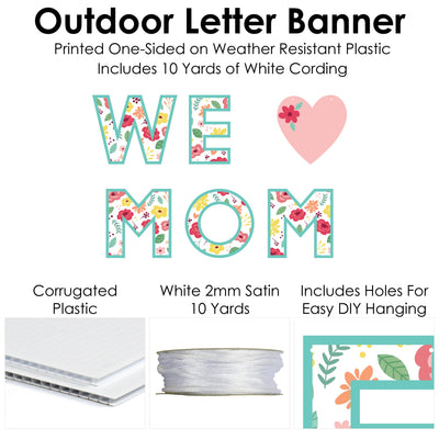 Colorful Floral Happy Mother's Day - Large We Love Mom Party Decorations - We Love Mom - Outdoor Letter Banner