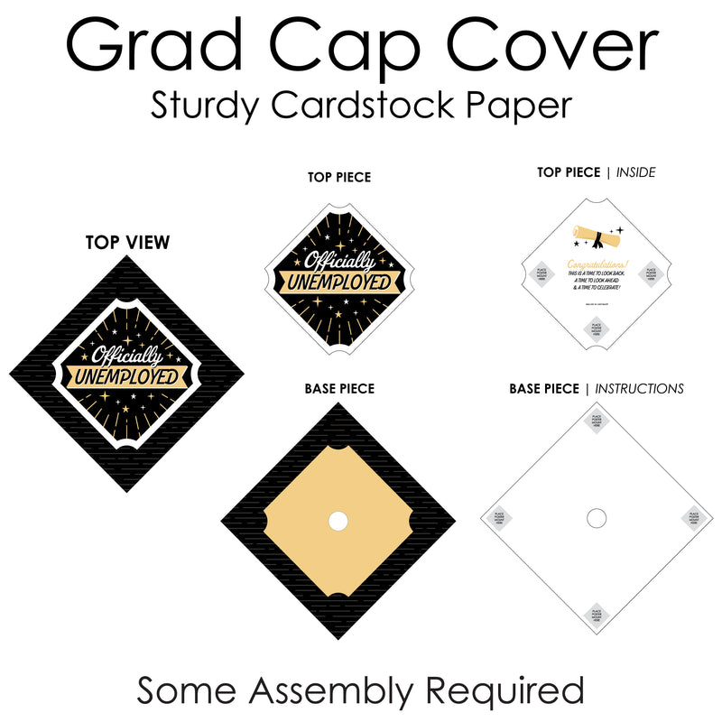 Officially Unemployed - Graduation Cap Decorations Kit - Grad Cap Cover