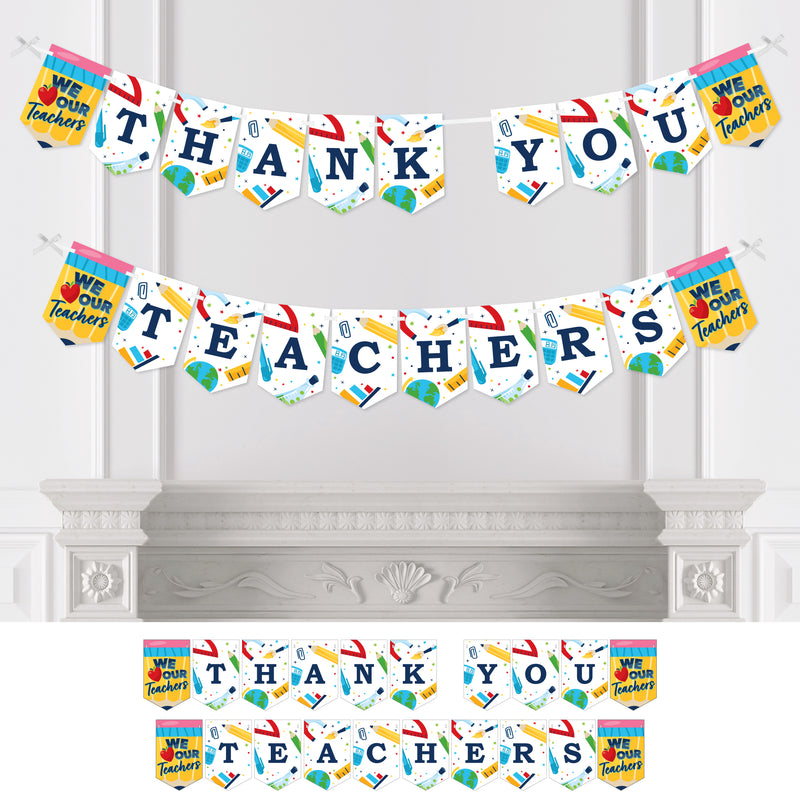 Thank You Teachers - Teacher Appreciation Bunting Banner - Party Decorations - Thank You Teachers