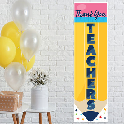 Thank You Teachers - Teacher Appreciation Front Door Decoration - Vertical Banner