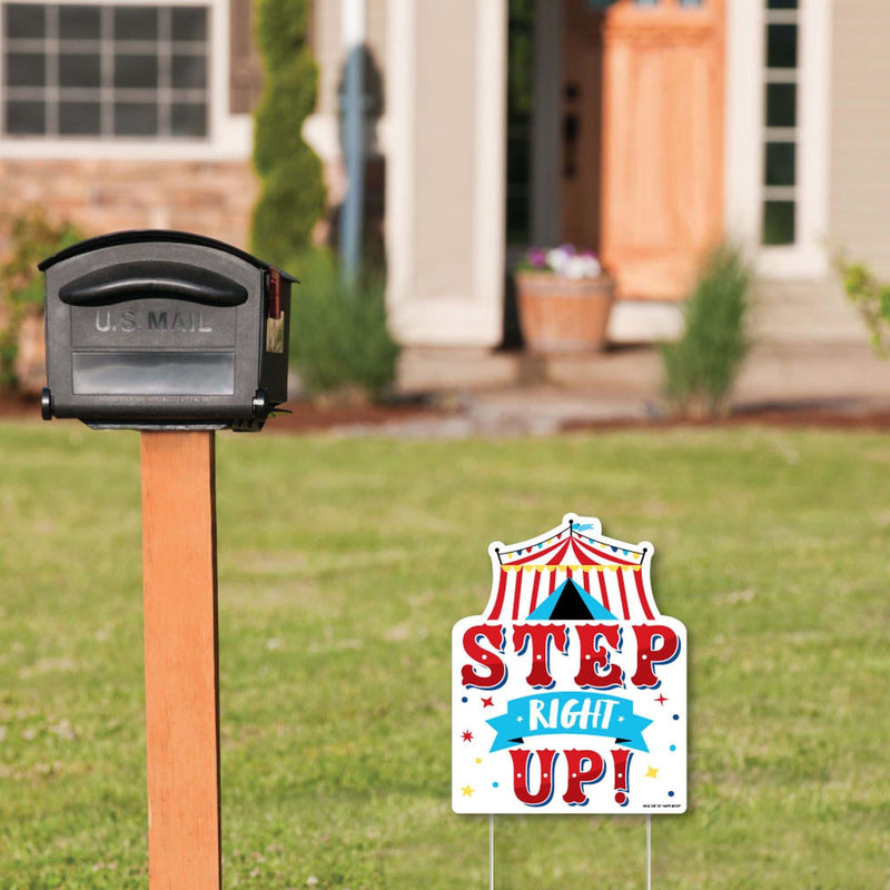 Carnival - Step Right Up Circus - Outdoor Lawn Sign - Carnival Themed Party Yard Sign - 1 Piece