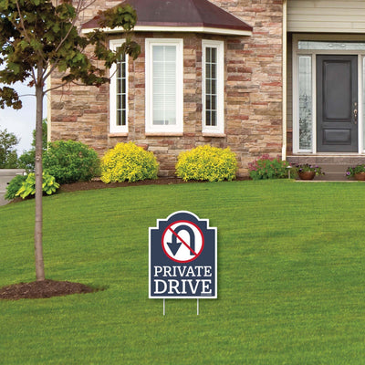 Private Drive - Outdoor Lawn Sign - Driveway Yard Sign - 1 Piece