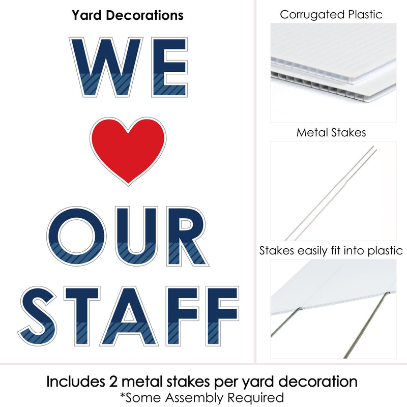 We Love Our Staff - Yard Sign Outdoor Lawn Decorations - Employee Appreciation Yard Signs - We Love Our Staff