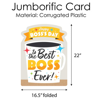 Happy Boss's Day - Best Boss Ever Giant Greeting Card - Big Shaped Jumborific Card - 16.5 x 22 inches