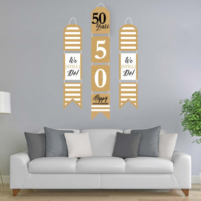 We Still Do - 50th Wedding Anniversary - Hanging Vertical Paper Door Banners - Anniversary Party Wall Decoration Kit - Indoor Door Decor
