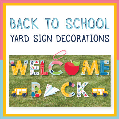 Back To School Yard Signs