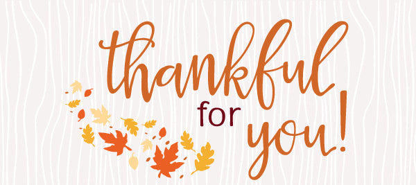 Thankful For You! - It's True!