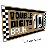 Double Digits Bruh kraft banner design close-up