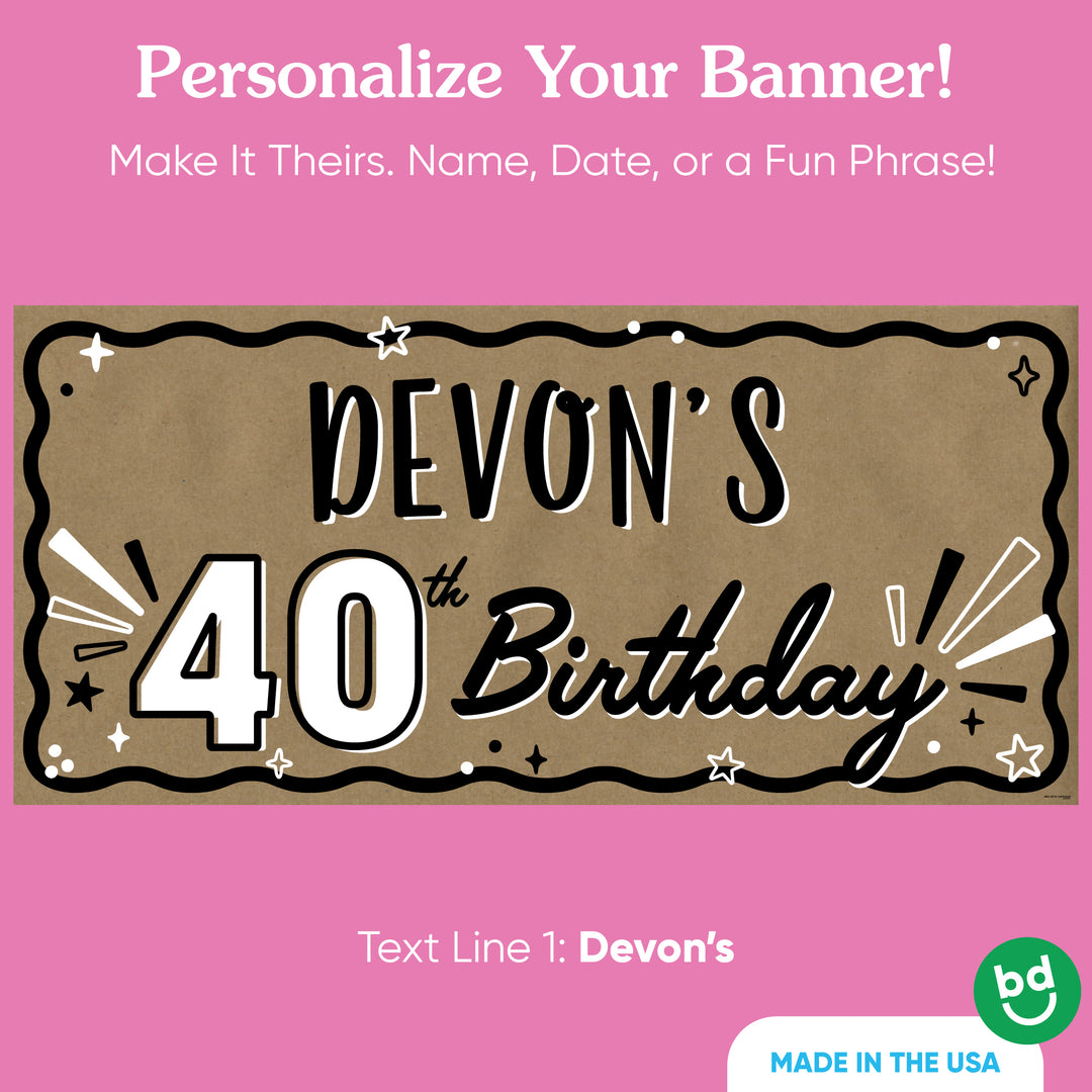 Custom name line printed on 40th birthday banner
