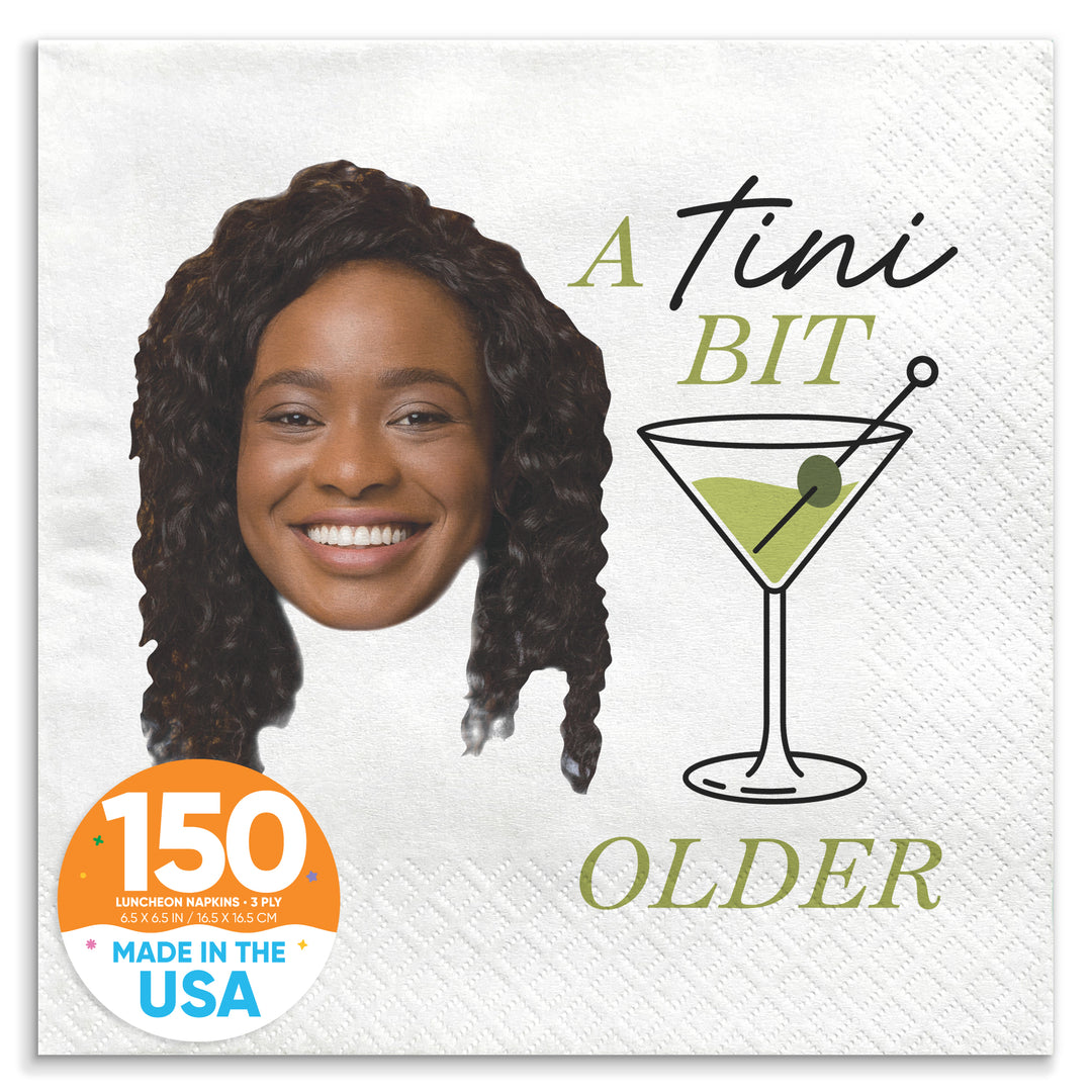 Custom Face Napkins - A Tini Bit Older