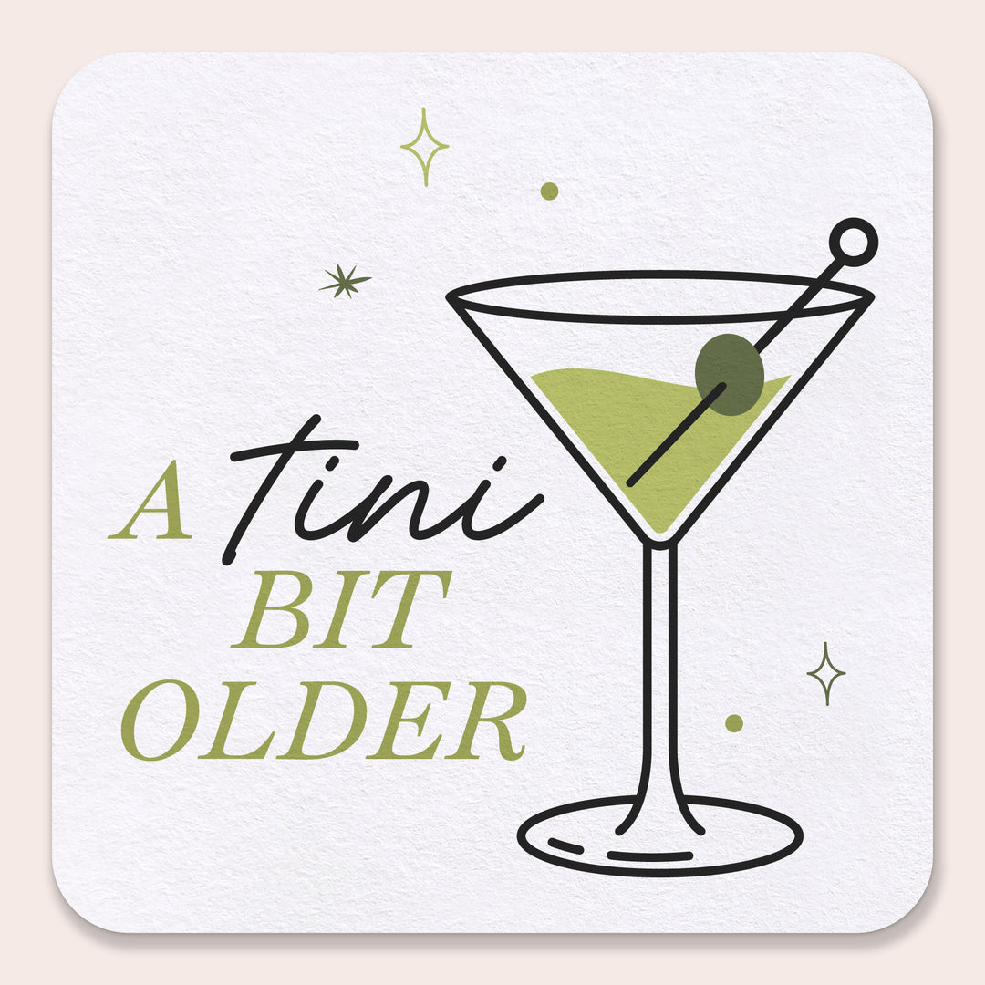 Drink Coasters - A Tini Bit Older - 25 Ct