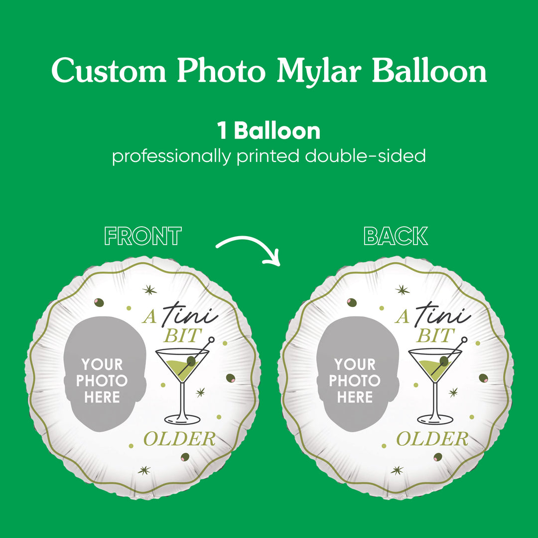 Custom Face Balloon - A Tini Bit Older - Double Sided - 1 Ct