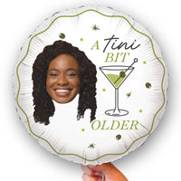 Custom Face Balloon - A Tini Bit Older - Double Sided - 1 Ct