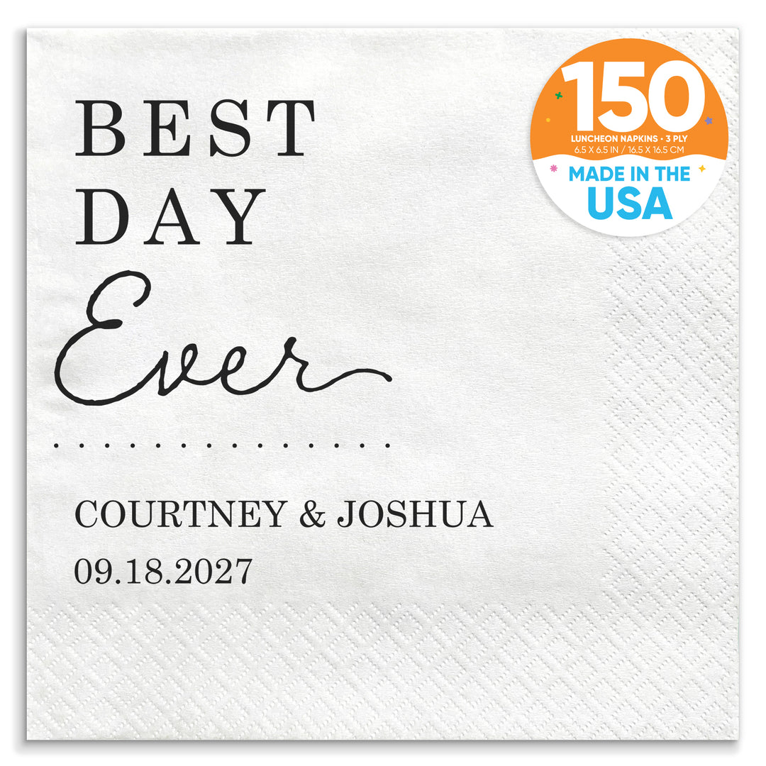 Custom Text - Best Day Ever Wedding Napkins