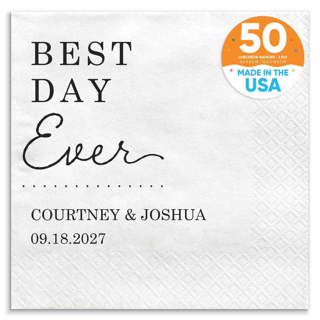Custom Text - Best Day Ever Wedding Napkins