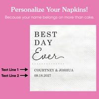 Custom Text - Best Day Ever Wedding Napkins