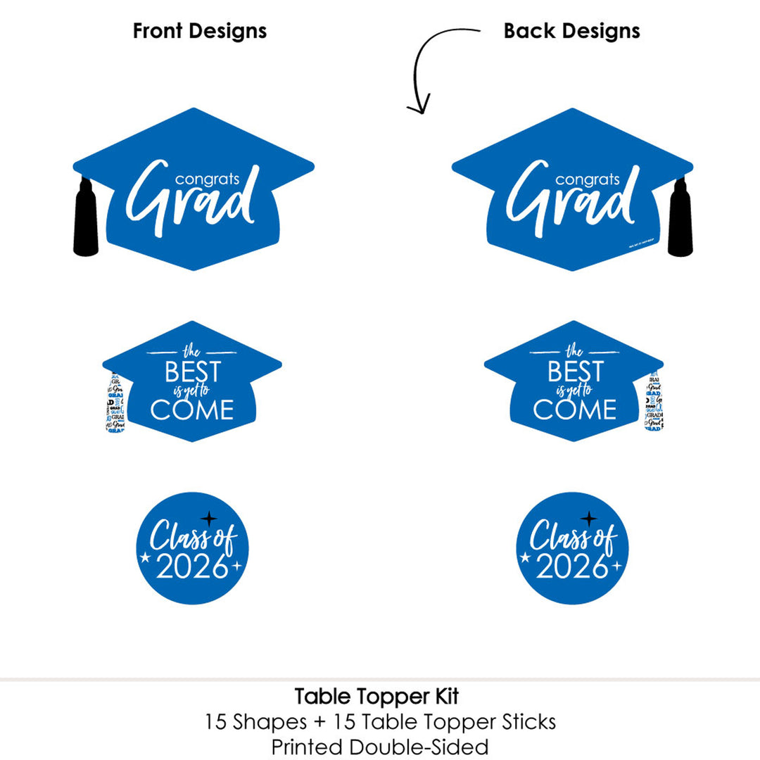 Blue Grad - Best is Yet to Come - 2026 Royal Blue Graduation Party Centerpiece Sticks - Table Toppers - Set of 15