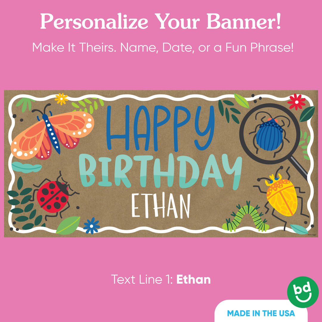Custom name printed on bug birthday banner