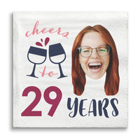Custom Photo Napkin with a photo of a person and text 'cheers to 29 years' on a white background