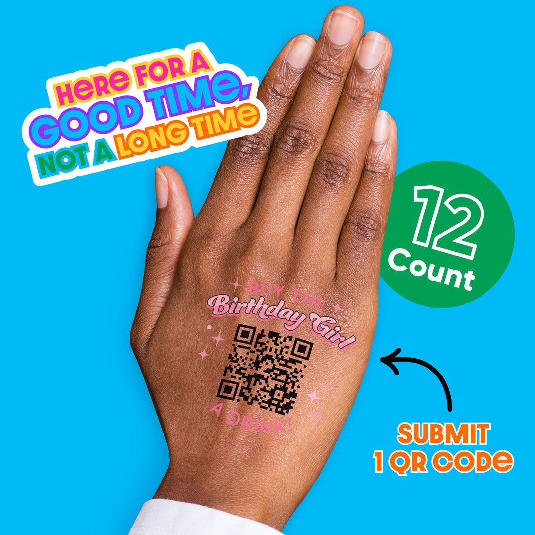 Custom QR Code Buy The Birthday Girl a Drink Temporary Tattoos - 12 Ct