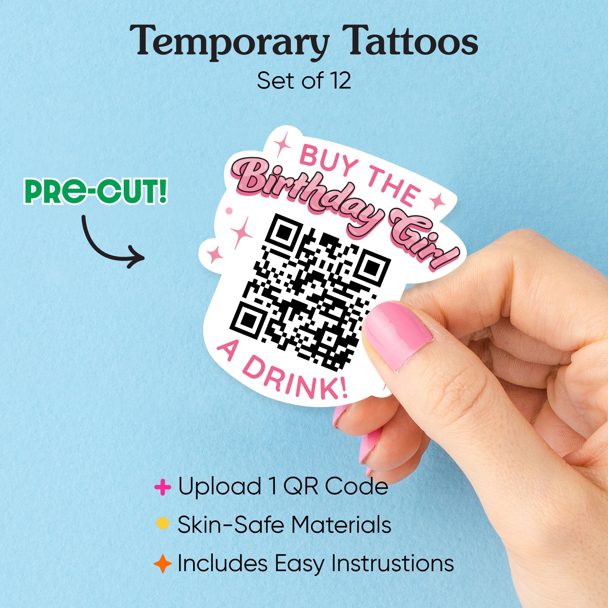 Custom QR Code Buy The Birthday Girl a Drink Temporary Tattoos - 12 Ct, image size:2000x2000