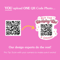 Custom QR Code Buy The Birthday Girl a Drink Temporary Tattoos - 12 Ct