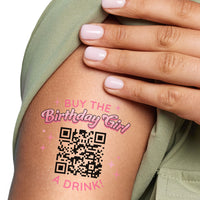 Custom QR Code Buy The Birthday Girl a Drink Temporary Tattoos - 12 Ct