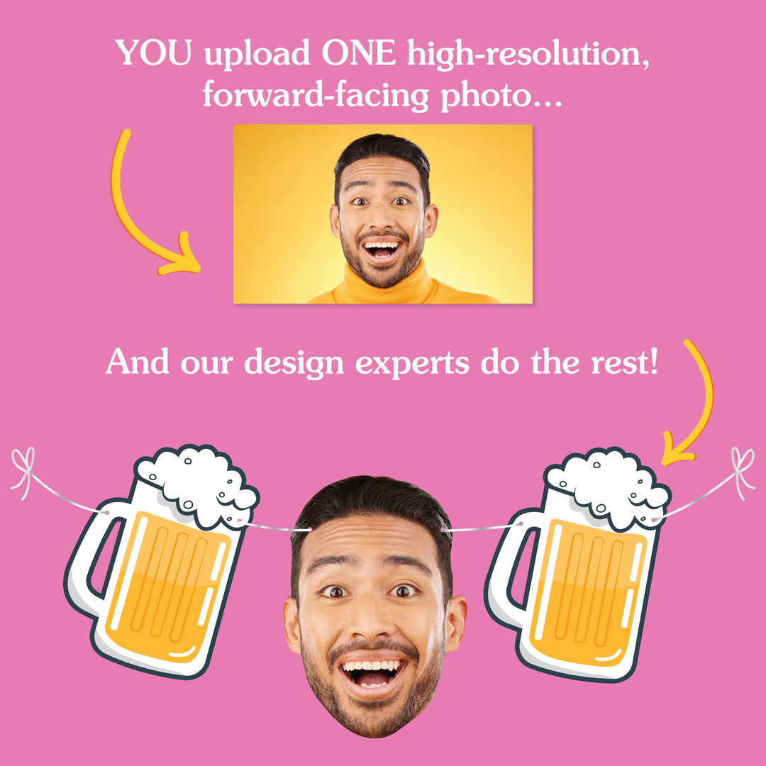 Custom Face Cheers & Beers Garland Banner