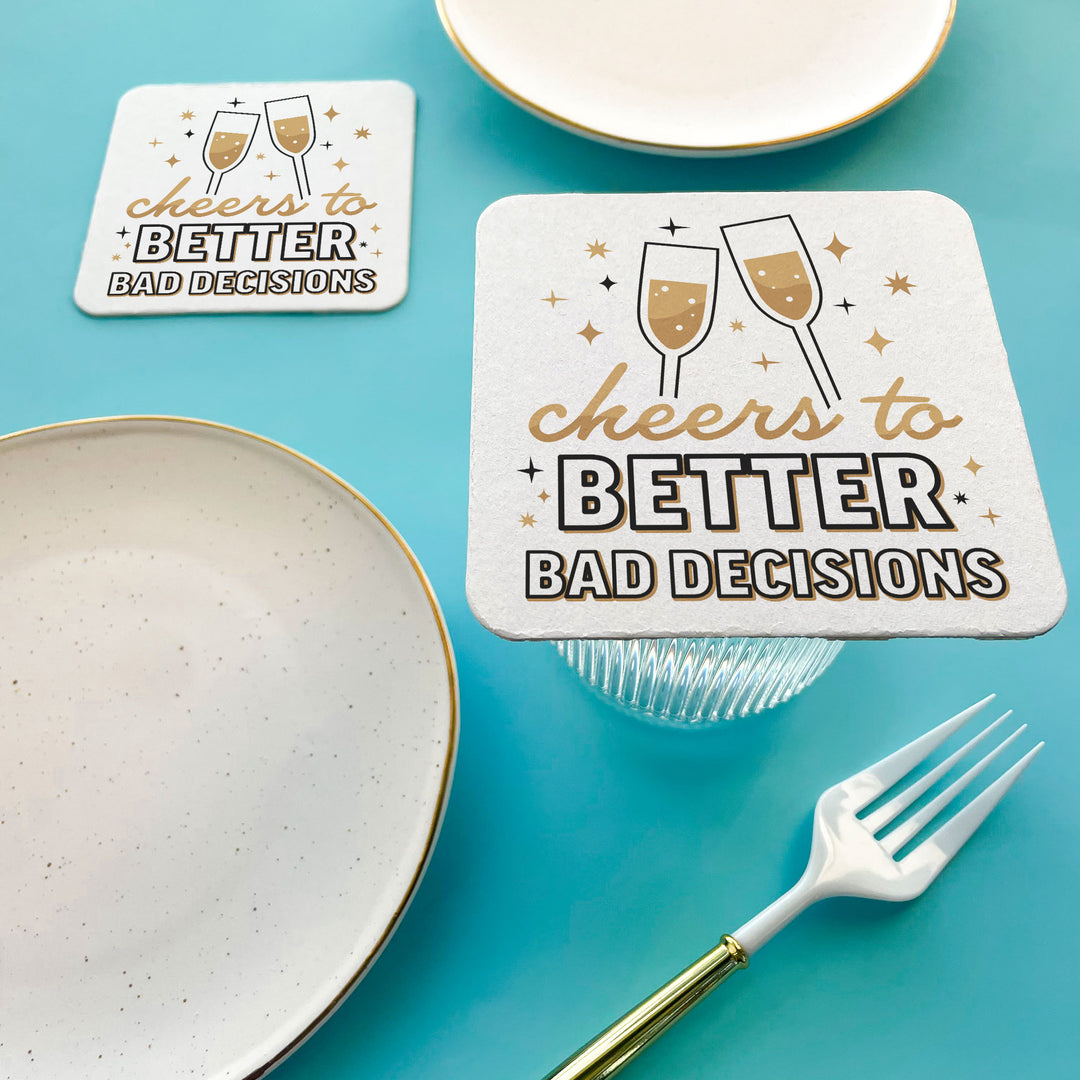 Drink Coasters - Cheers to Better Bad Decisions - 25 Ct