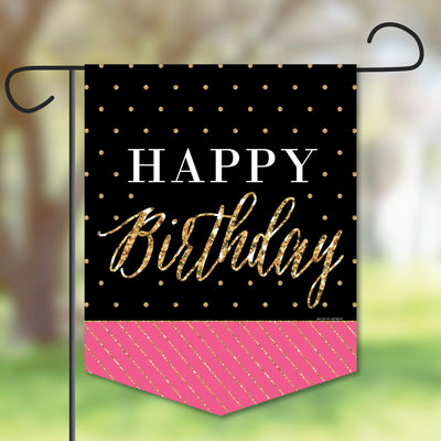 Chic Happy Birthday - Pink, Black and Gold - Outdoor Home Decorations - Double-Sided Birthday Party Garden Flag - 12 x 15.25 inches