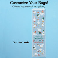 Custom Text Wine Bags - Christmas Silly Goose