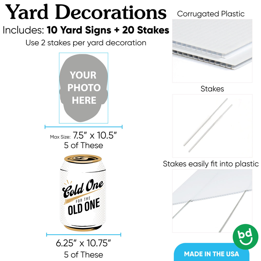 Custom Face Yard Signs - Cold One for the Old One - 10 Pc