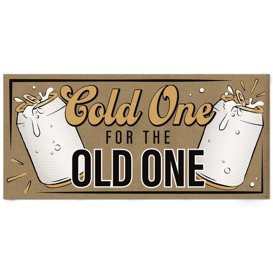 Cold One for the Old One Kraft Banner