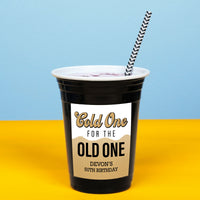 Custom Text Party Cups - Cold One for the Old One - 16 Ct