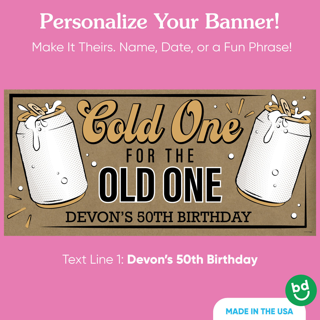 Custom Text Cold One for the Old One Kraft Banner