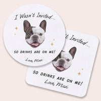 Custom Face Coasters - Drinks On Me