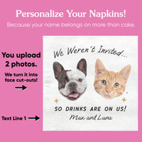 Custom Face Napkins - Drinks On Us Pet Wedding