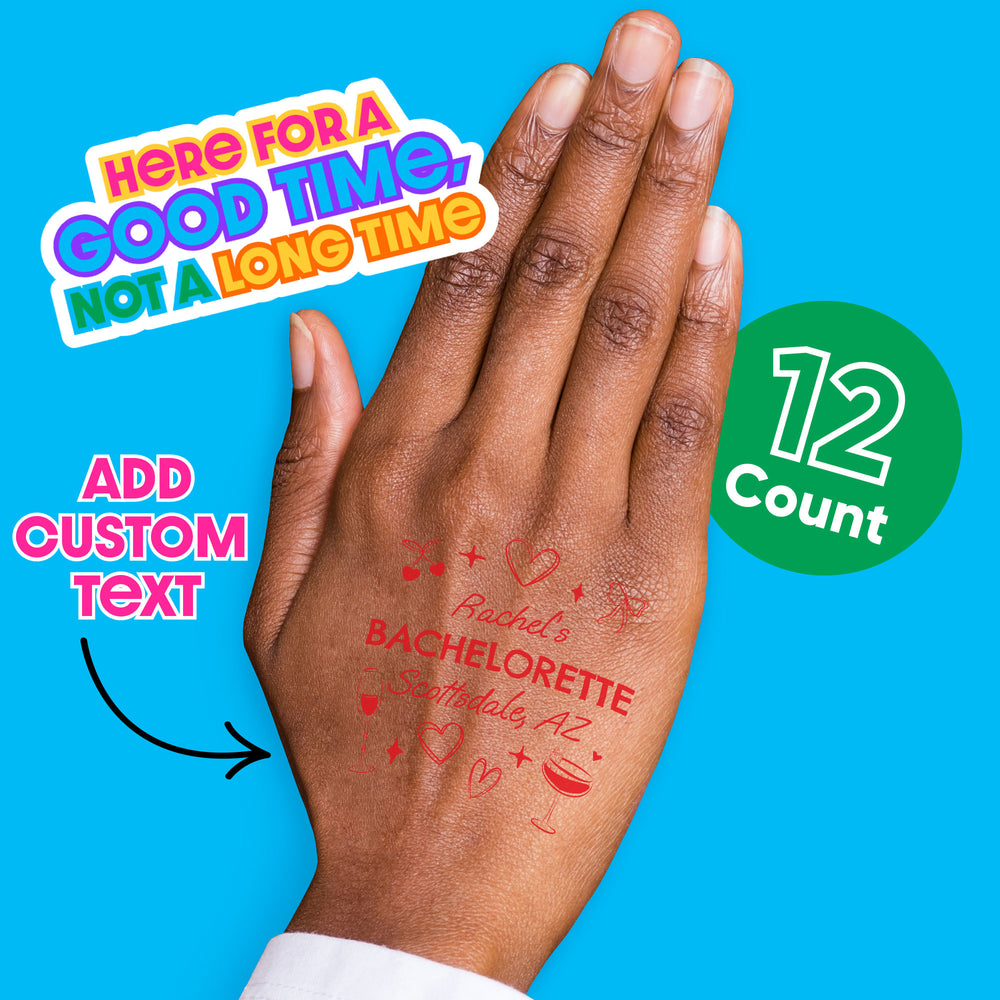 Custom Text Tattoo - Drinks with the Girls - 12 Ct