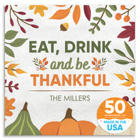 Custom Text Napkins - Eat Drink and Be Thankful