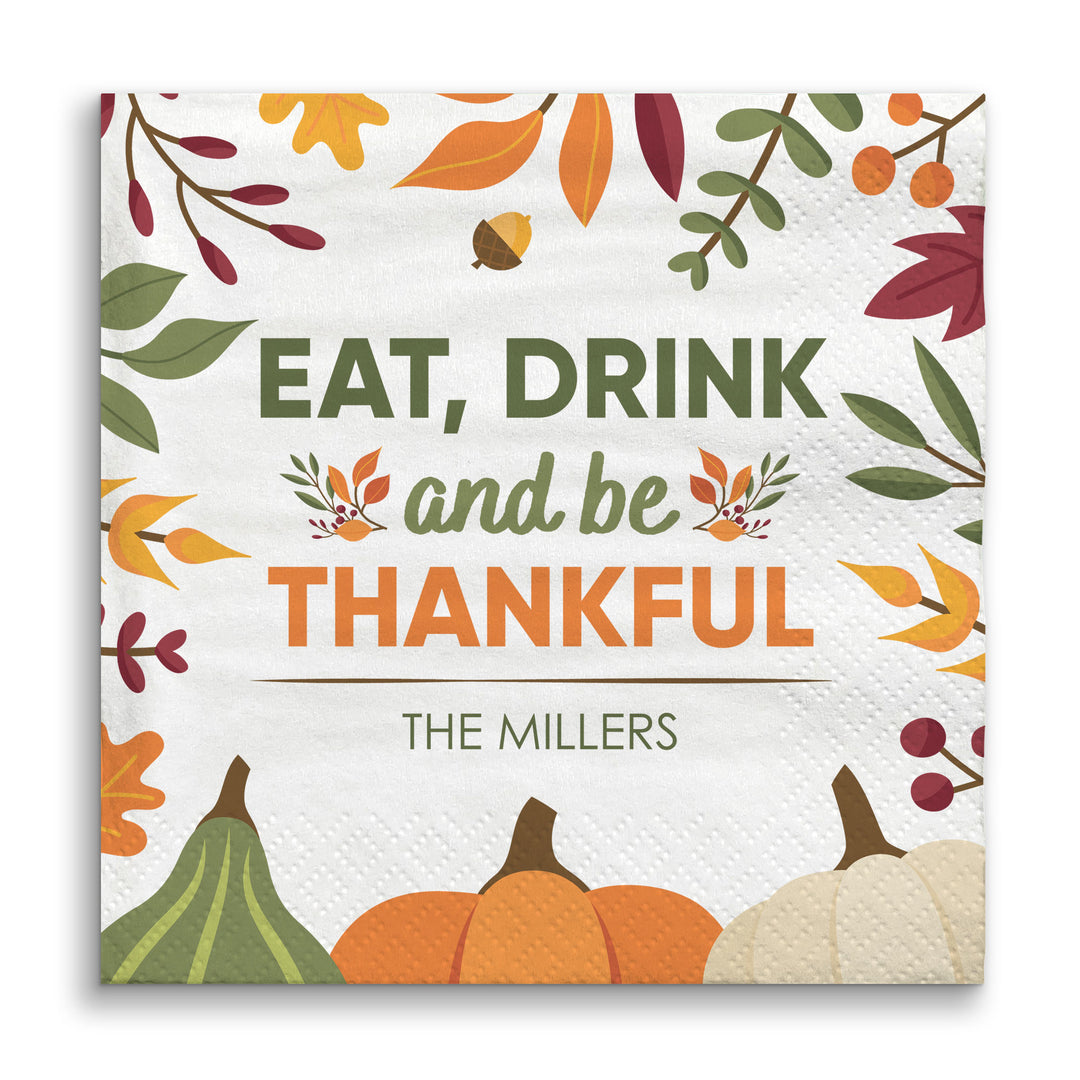 Custom Text Napkins - Eat Drink and Be Thankful