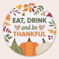 Drink Coasters - Eat Drink and Be Thankful - 25 Ct