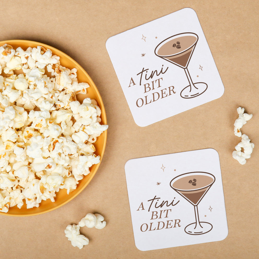 Drink Coasters - A Tini Bit Older Espresso - 25 Ct