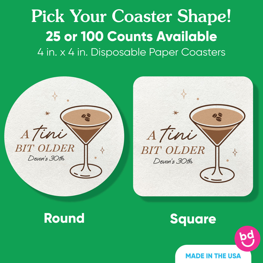 Custom Text Coasters - A Tini Bit Older Espresso