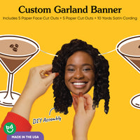 Custom Face Espresso Martini Garland Banner