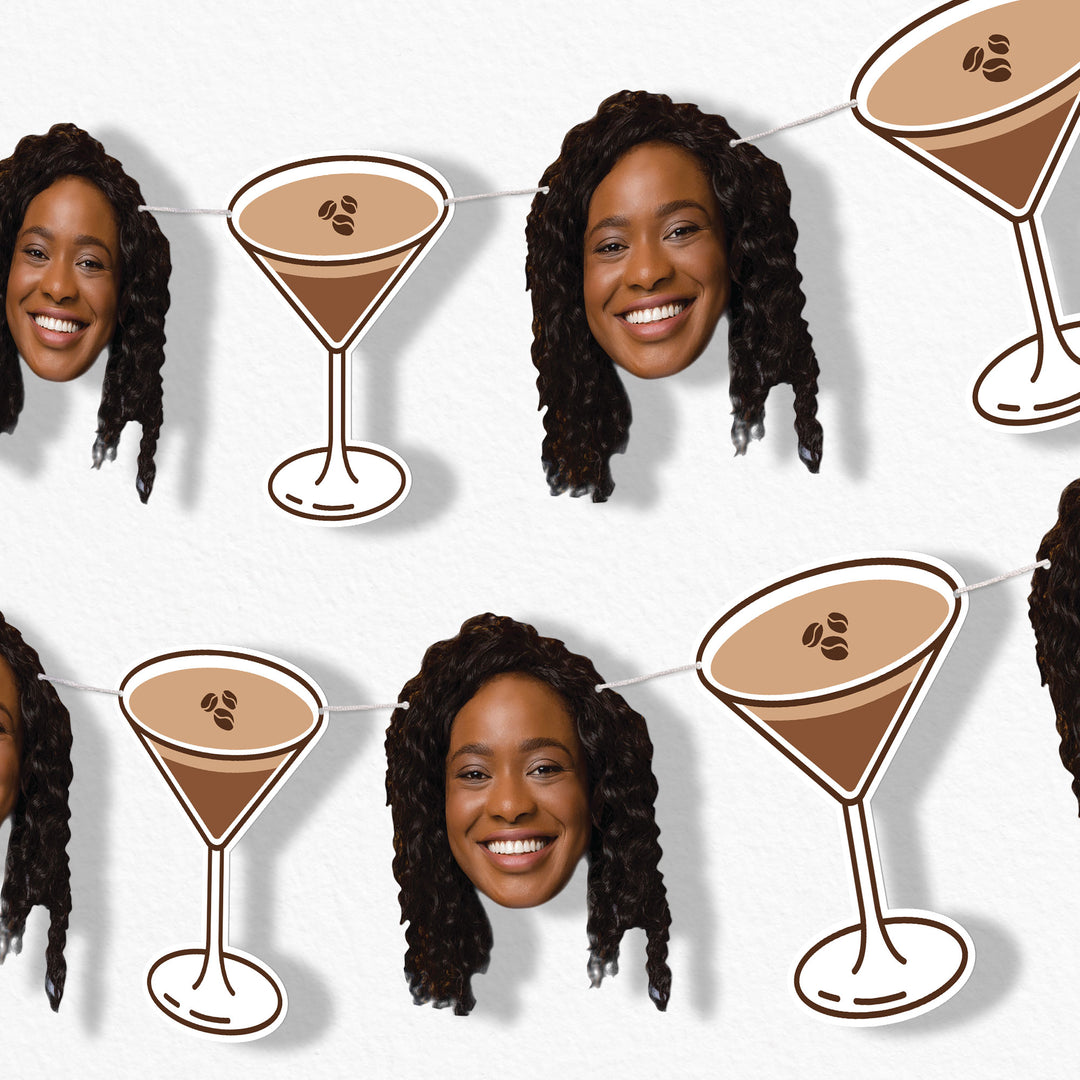 Custom Face Garland banner Party Decoration Espresso Martini design