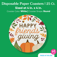 Drink Coasters - Fall Friends Thanksgiving - 25 Ct