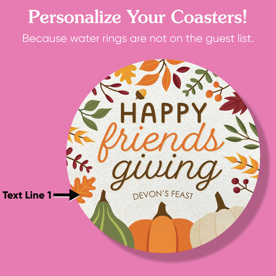 Custom Text Drink Coasters - Fall Friends Thanksgiving - 25 Ct