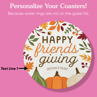Custom Text Drink Coasters - Fall Friends Thanksgiving - 25 Ct